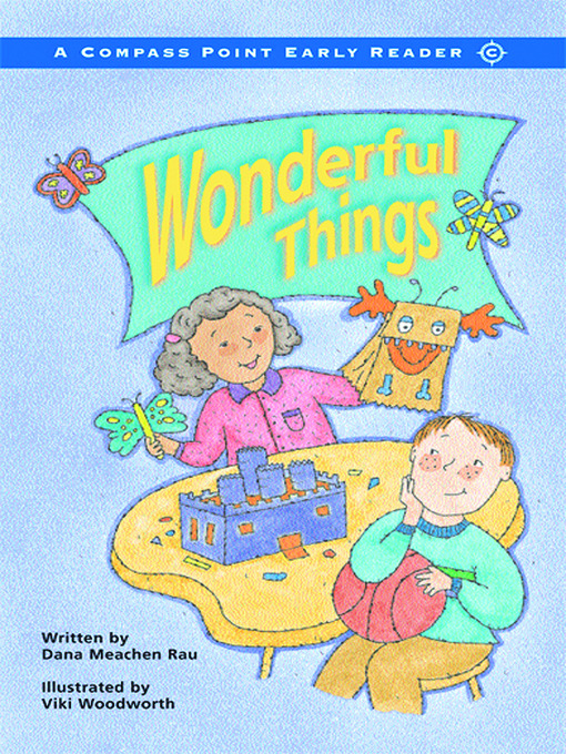 Title details for Wonderful Things by Dana Meachen Rau - Available